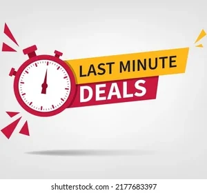 Last Minute Deals